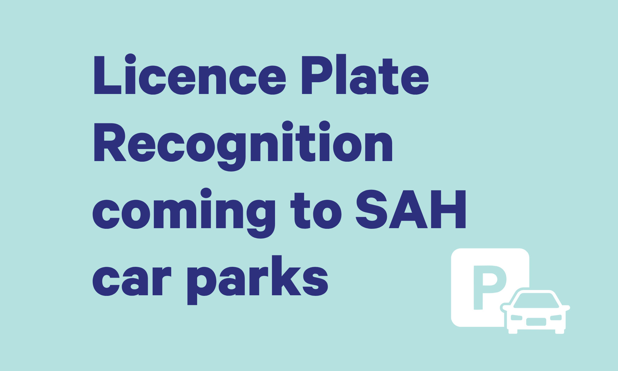 Licence plate recognition introduced at San car parks